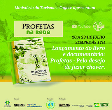 Lives marcam o lançamento do livro e do documentário cearense “Os Profetas – pelo observar da natureza e o desejo de chover”