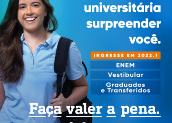 “Faça valer a pena” norteia nova campanha da Unichristus