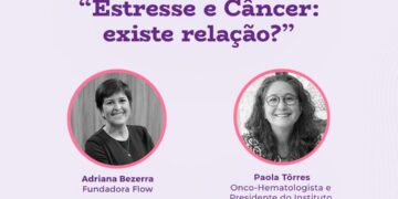 “Estresse e câncer: existe relação?”. O tema será abordado em live da @flowdesenvolvimento na noite de hoje (01)