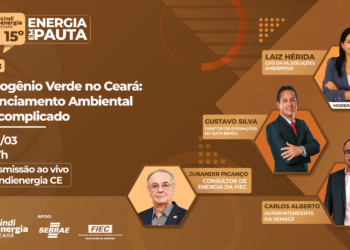 15° Energia em Pauta abordará o Licenciamento Ambiental do Hidrogênio Verde no Ceará, no próximo dia 31