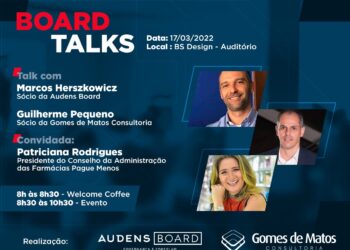Gomes de Matos e Audens Board realizam evento “Board Talks” sobre “Governança”
