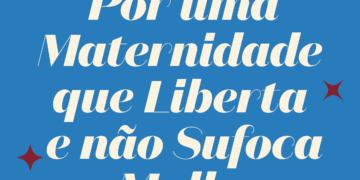 O Boticário lança manifesto pelo acolhimento  materno em parceria com a Free Free