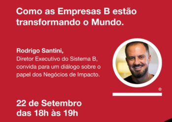 Rodrigo Santini, diretor executivo do Sistema B, participa de roda de conversa em Fortaleza sobre papel dos negócios de impacto