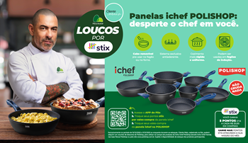 Pão de Açúcar lança nova campanha Loucos por Stix estrelada por Henrique Fogaça, com panelas Ichef da Polishop como prêmio