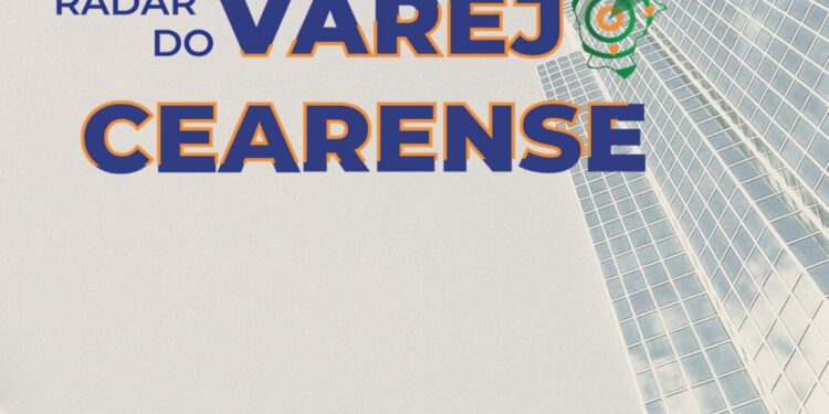 FCDL-CE lança publicação mensal com os principais dados da economia do Ceará
