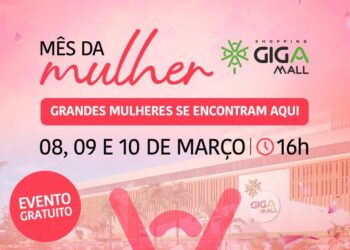 Dia da Mulher: Shopping Giga Mall realiza programação com ação social para celebrar a data