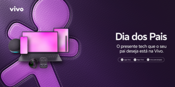 Neste Dia dos Pais, a Vivo traz presentes tech para promover momentos inesquecíveis em família