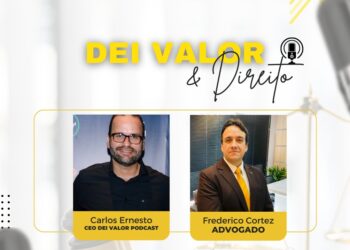 Dei Valor podcast e Cortez & Gonçalves Advogados inovam com educação jurídica empresarial