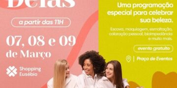 Shopping Eusébio celebra o Dia das Mulheres com evento especial