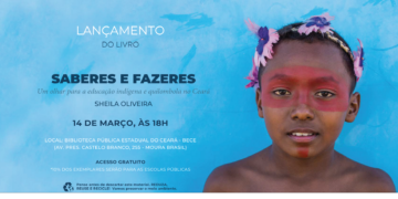 Fotógrafa Sheila Oliveira lança o livro “Saberes e Fazeres – Um olhar para a educação Indígena e Quilombola no Ceará”